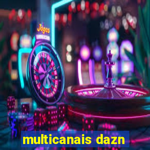 multicanais dazn